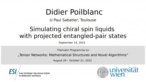 Preview of Didier Poilblanc - Simulating chiral spin liquids with projected entangled-pair states