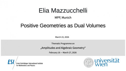 Preview of Elia Mazzucchelli - Positive Geometries as Dual Volumes