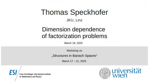 Preview of Thomas Speckhofer - Dimension dependence of factorization problems