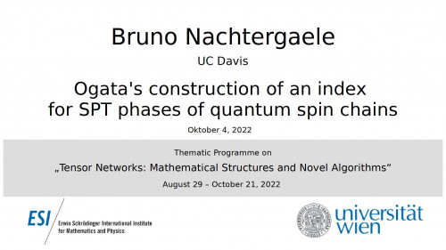 Preview of Bruno Nachtergaele - Ogata's construction of an index for SPT phases of quantum spin chains.