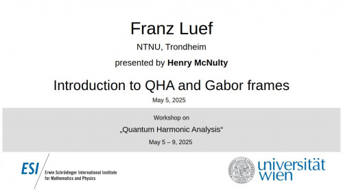 Preview of Franz Luef/Henry McNulty - Introduction to QHA and Gabor frames