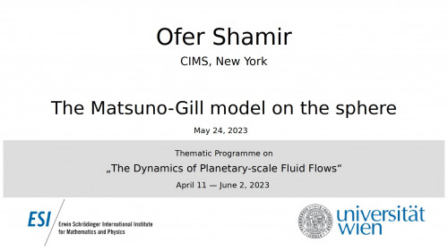 Preview of Ofer Shamir - The Matsuno-Gill model on the sphere