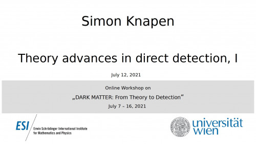 Preview of Simon Knapen -Theory advances in direct detection I