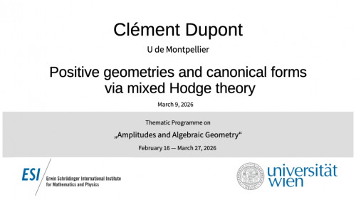 Preview of Clément Dupont - Positive geometries and canonical forms via mixed Hodge theory