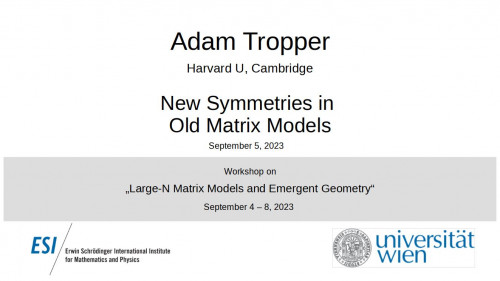 Preview of Adam Tropper - New Symmetries in Old Matrix Models