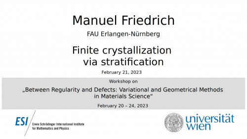 Preview of Manuel Friedrich - Finite crystallization via stratification