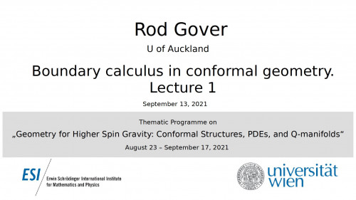 Preview of Rod Gover - Boundary calculus in conformal geometry. Lecture 1