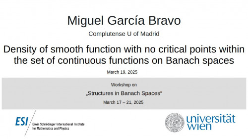 Preview of Miguel García Bravo - Density of smooth function with no critical points within the set of continuous functions on Banach spaces