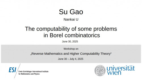 Preview of Su Gao - The computability of some problems in Borel combinatorics