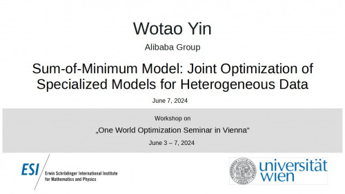 Preview of Wotao Yin - Sum-of-Minimum Model: Joint Optimization of Specialized Models for Heterogeneous Data