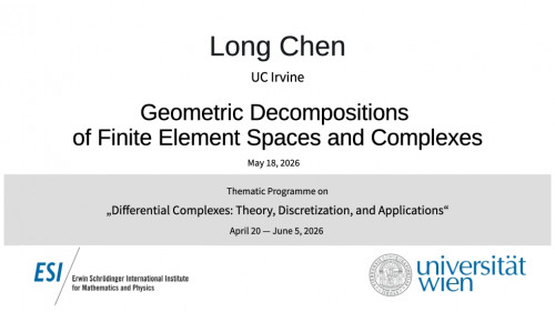 Preview of Long Chen - Geometric Decompositions of Finite Element Spaces and Complexes