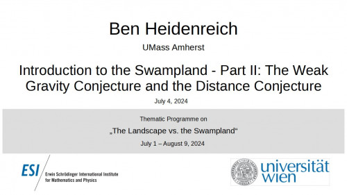 Preview of Ben Heidenreich - Introduction to the Swampland - Part II: The Weak Gravity Conjecture and the Distance Conjecture
