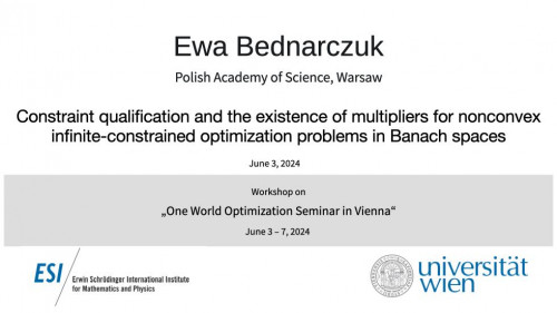 Preview of Ewa Bednarczuk - Constraint qualification and the existence of multipliers for nonconvex infinite-constrained optimization problems in Banach spacesEwa Bednarczuk - Constraint qualification and the existence of multipliers for nonconvex infinite-constrained optimization problems in Banach spaces