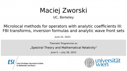 Preview of Maciej Zworski - Microlocal methods for operators with analytic coefficients III: Kashiwara's watermelon theorem
