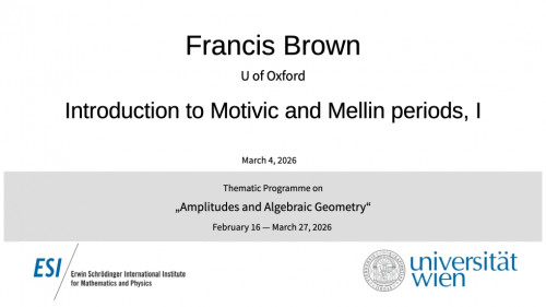 Preview of Francis Brown - Introduction to Motivic and Mellin periods, I