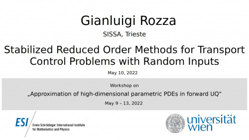 Preview of Gianluigi Rozza - Stabilized Reduced Order Methods for Transport Control Problems with Random Inputs