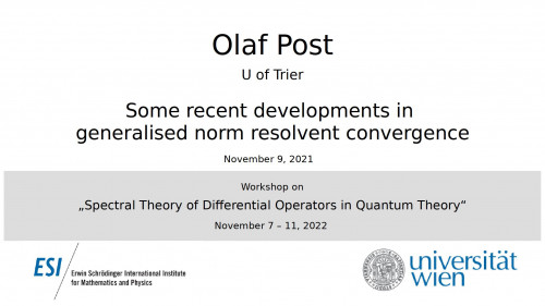 Preview of Olaf Post - Some recent developments in generalised norm resolvent convergence