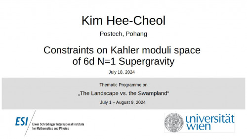 Preview of Kim Hee-Cheol - Constraints on Kahler moduli space of 6d N=1 Supergravity