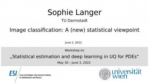 Preview of Sophie Langer - Image classification: A (new) statistical viewpoint
