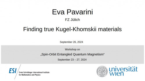 Preview of Eva Pavarini - Finding true Kugel-Khomskii materials