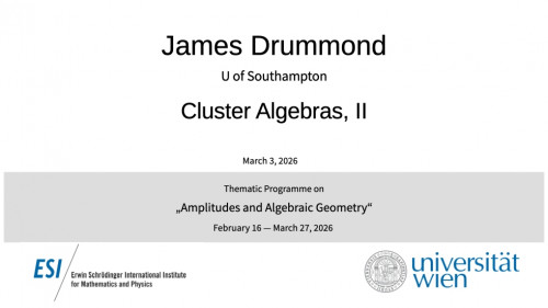 Preview of James Drummond - Cluster Algebras, II