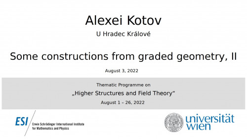 Preview of Alexei Kotov - Some constructions from graded geometry, II