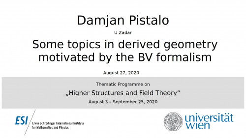 Preview of Damjan Pistalo - Some topics in derived geometry motivated by the BV formalism