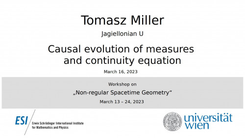 Preview of Tomasz Miller - Causal evolution of measures and continuity equation