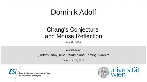 Preview of Dominik Adolf - Chang's Conjecture and Mouse Reflection