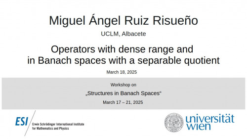 Preview of Miguel Ángel Ruiz Risueño - Operators with dense range and in Banach spaces with a separable quotient