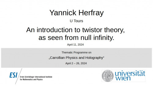 Preview of Yannick Herfray - An introduction to twistor theory, as seen from null infinity.