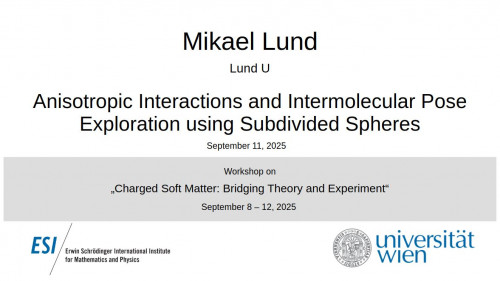 Preview of Mikael Lund - Anisotropic Interactions and Intermolecular Pose Exploration using Subdivided Spheres