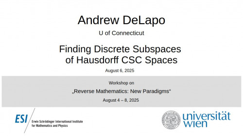 Preview of Andrew DeLapo - Finding Discrete Subspaces of Hausdorff CSC Spaces