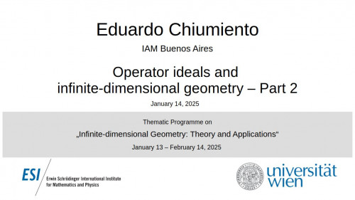 Preview of Eduardo Chiumiento - Operator ideals and infinite-dimensional geometry, Part 2