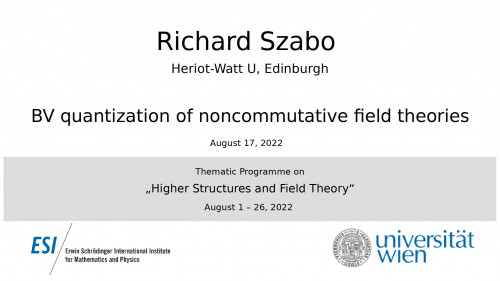 Preview of Richard Szabo - BV quantization of noncommutative field theories