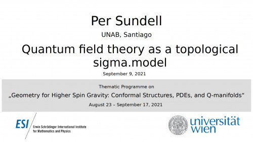 Preview of Per Sundell - Quantum field theory as a topological sigma.model