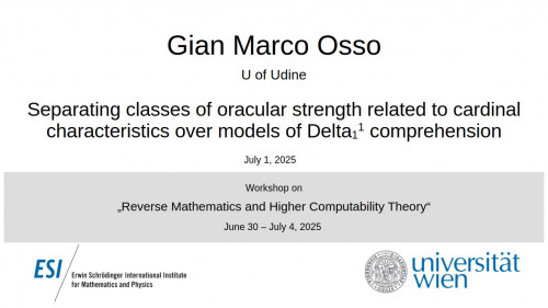Preview of Gian Marco Osso - Separating classes of oracular strength related to cardinal characteristics over models of $Delta^1_1$ comprehension