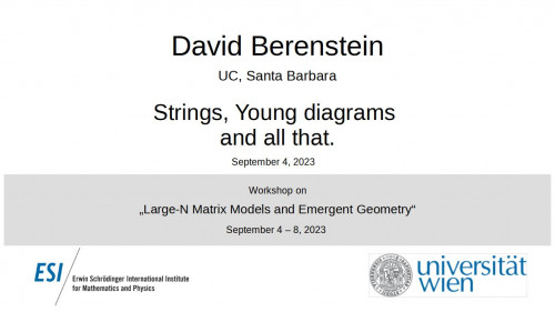 Preview of David Berenstein - Strings, Young diagrams and all that.