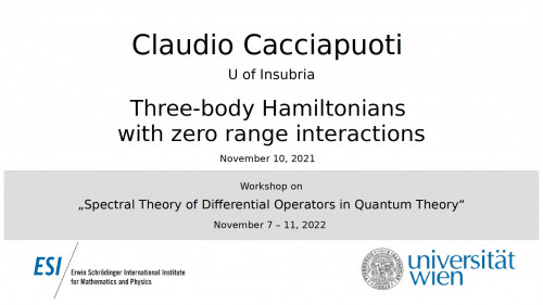 Preview of Claudio Cacciapuoti - Three-body Hamiltonians with zero range interactions