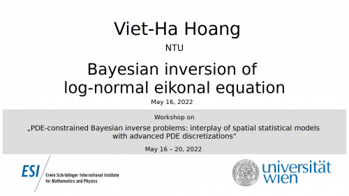 Preview of Viet-Ha Hoang - Bayesian inversion of log-normal eikonal equation