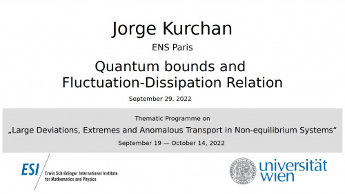 Preview of Jorge Kurchan - Quantum bounds and Fluctuation-Dissipation Relation