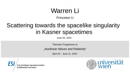 Preview of Warren Li - Scattering towards the spacelike singularity in Kasner spacetimes