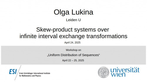 Preview of Olga Lukina - Skew-product systems over infinite interval exchange transformations