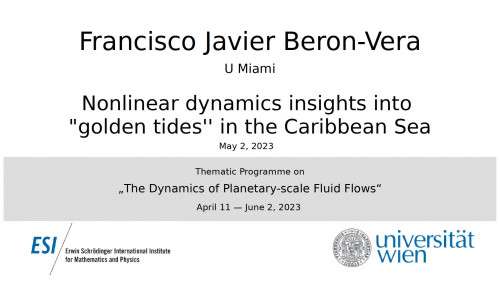 Preview of Francisco Javier Beron-Vera - Nonlinear dynamics insights into ``golden tides'' in the Caribbean Sea