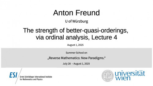 Preview of Anton Freund - The strength of better-quasi-orderings, via ordinal analysis, Lecture 4