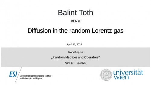 Preview of Balint Toth - Diffusion in the random Lorentz gas