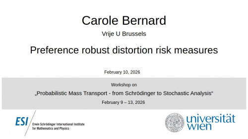 Preview of Carole Bernard - Preference robust distortion risk measures