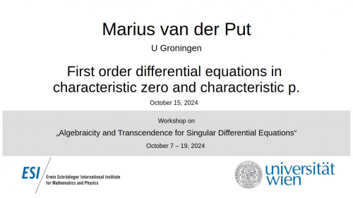 Preview of Marius van der Put - First order differential equations in characteristic zero and characteristic p.