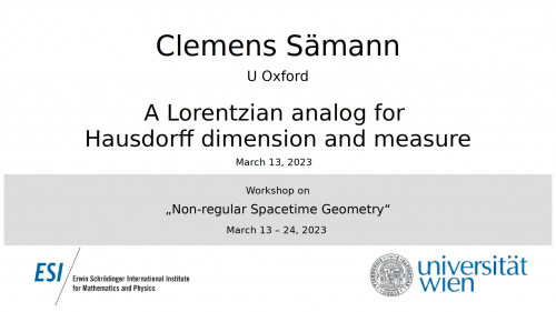 Preview of Clemens Sämann - A Lorentzian analog for Hausdorff dimension and measure